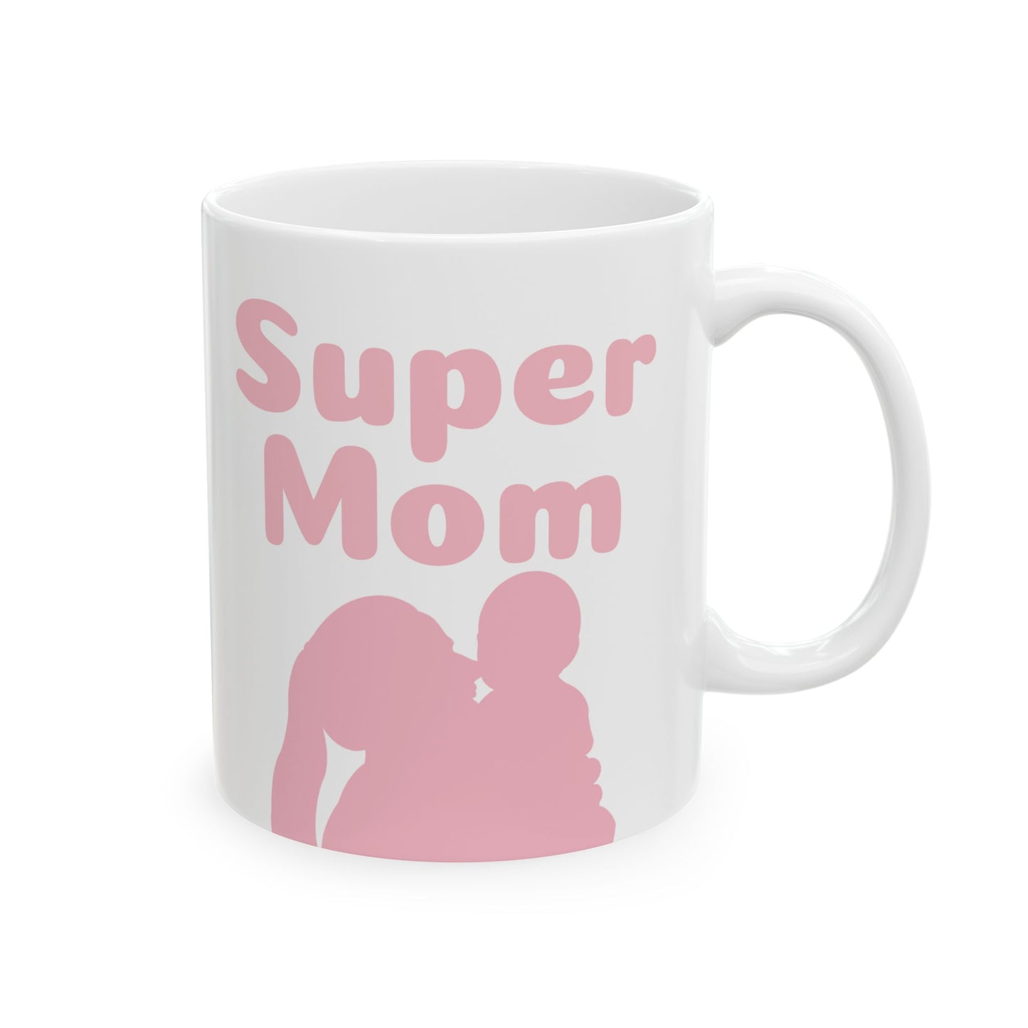 Super Mom Ceramic Mug